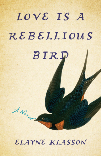 Cover image: Love Is a Rebellious Bird 9781631526046