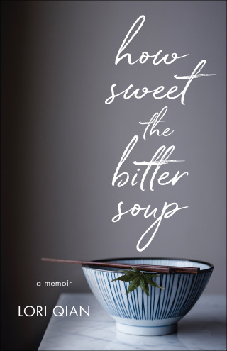 Immagine di copertina: How Sweet the Bitter Soup 9781631526145