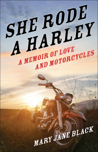 صورة الغلاف: She Rode a Harley 9781631526206