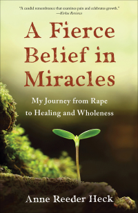 Imagen de portada: A Fierce Belief in Miracles 9781631527494