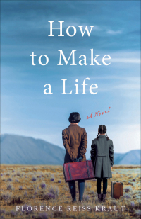 Cover image: How to Make a Life 9781631527791