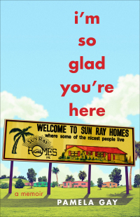 Cover image: I'm So Glad You're Here 9781631528743