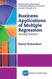 Omslagafbeelding: Business Applications of Multiple Regression 2nd edition 9781631570599