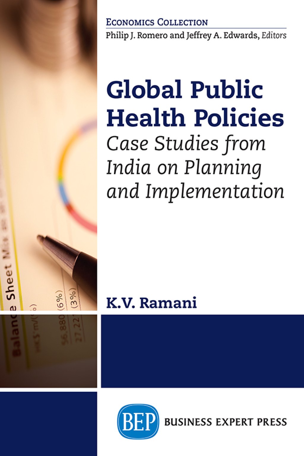 Global Public Health Policies Case Studies from India on Planning and Implementation