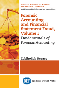 صورة الغلاف: Forensic Accounting and Financial Statement Fraud, Volume I 9781631571480