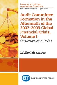 Imagen de portada: Audit Committee Formation in the Aftermath of 2007-2009 Global Financial Crisis, Volume I 9781631571565