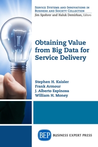Cover image: Obtaining Value from Big Data for Service Delivery 9781631572227