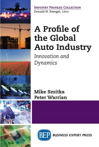 Cover image: A Profile of the Global Auto Industry 9781631572968