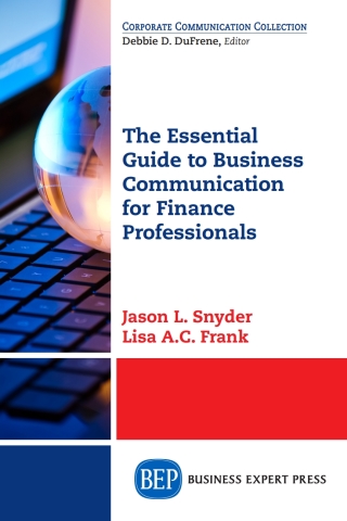 Cover image: The Essential Guide to Business Communication for Finance Professionals 9781631573538