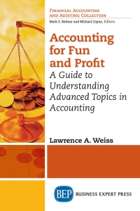 صورة الغلاف: Accounting for Fun and Profit 9781631575136
