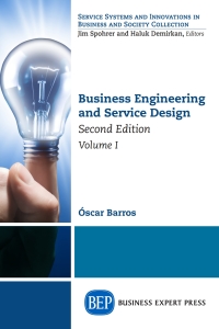 Cover image: Business Engineering and Service Design, Volume I 2nd edition 9781631575686