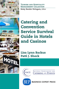 Imagen de portada: Catering and Convention Service Survival Guide in Hotels and Casinos 9781631575914