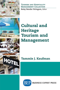 Omslagafbeelding: Cultural and Heritage Tourism and Management 9781631576027
