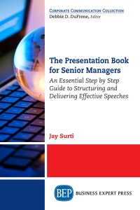 表紙画像: The Presentation Book for Senior Managers 9781631576355