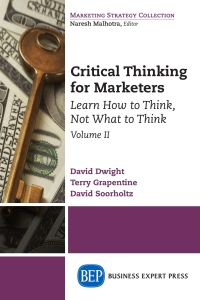 Imagen de portada: Critical Thinking for Marketers, Volume II 9781631576706