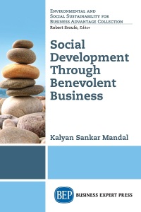 Cover image: Social Development Through Benevolent Business 9781631576720