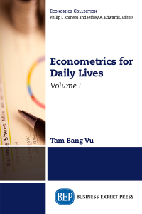 Imagen de portada: Econometrics for Daily Lives, Volume I 9781631576867