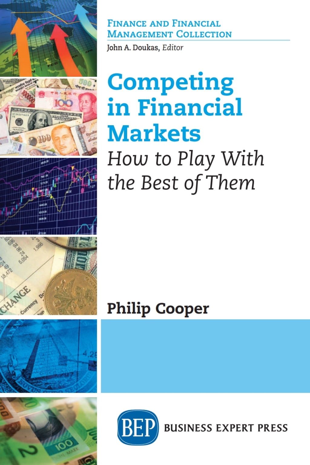 Competing in Financial Markets How to Play With the Best of Them