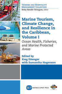 表紙画像: Marine Tourism, Climate Change, and Resiliency in the Caribbean, Volume I 9781631577512