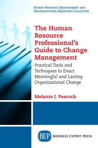 Cover image: The Human Resource Professional’s Guide to Change Management 9781631577666