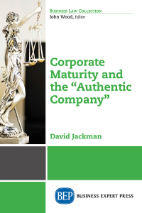 Cover image: Corporate Maturity and the "Authentic Company" 9781947441637