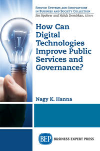 Cover image: How Can Digital Technologies Improve Public Services and Governance? 9781631578137