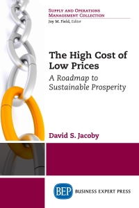 صورة الغلاف: The High Cost of Low Prices 9781631578274