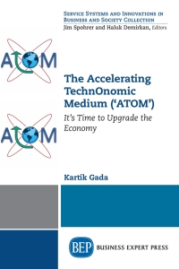 Cover image: The Accelerating TechnOnomic Medium ('ATOM') 9781631578663