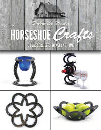 Cover image: Horseshoe Crafts 9781631581465