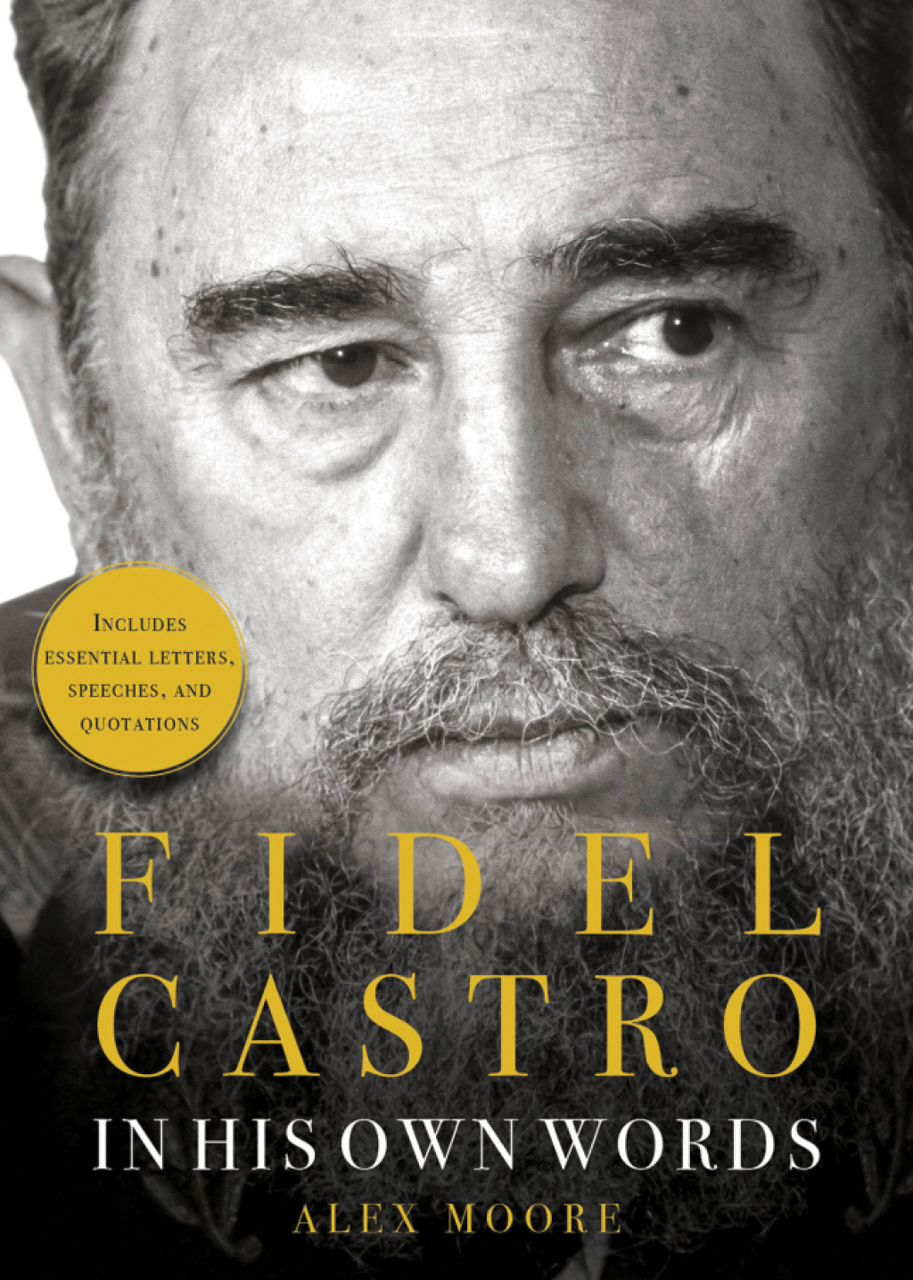 Fidel Castro In His Own Words