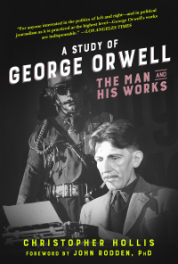 Cover image: A Study of George Orwell 9781631582233