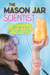 Cover image: The Mason Jar Scientist 9781631583117