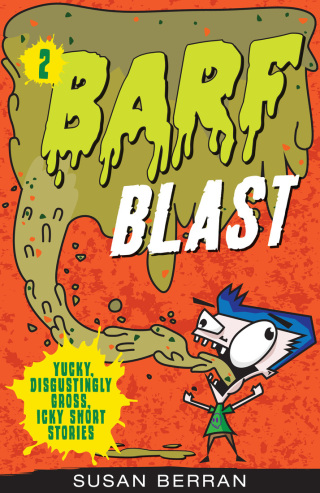Cover image: Barf Blast 9781631583353