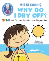 Cover image: Vicki Cobb's Why Do I Dry Off? 9781631583476