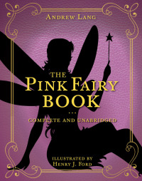 Cover image: The Pink Fairy Book 9781631585678