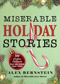 Cover image: Miserable Holiday Stories 9781631585814.0