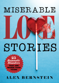 Cover image: Miserable Love Stories 9781631585838.0