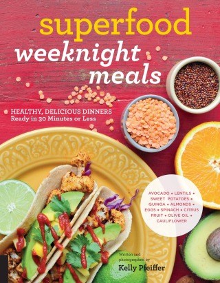 Cover image: Superfood Weeknight Meals 9781592337231