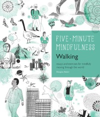 Omslagafbeelding: 5-Minute Mindfulness: Walking 9781592337460