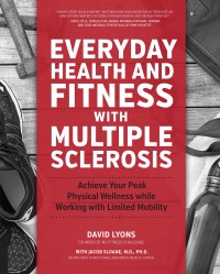 Imagen de portada: Everyday Health and Fitness with Multiple Sclerosis 9781592337415