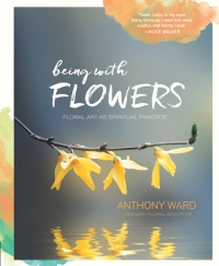 Cover image: Being with Flowers 9781631591358