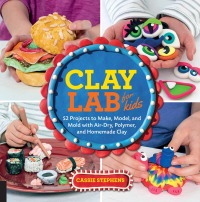 Cover image: Clay Lab for Kids 9781631592706