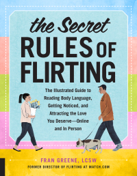 Imagen de portada: The Secret Rules of Flirting 1st edition 9781631594618