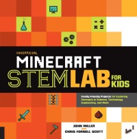 Imagen de portada: Unofficial Minecraft STEM Lab for Kids 9781631594830