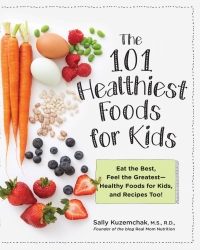 Titelbild: 101 Healthiest Foods for Kids 9781592338481