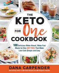 表紙画像: The Keto For One Cookbook 9781592338689