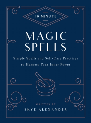 صورة الغلاف: 10-Minute Magic Spells 9781592338825