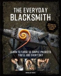 Cover image: The Everyday Blacksmith 9781631597121