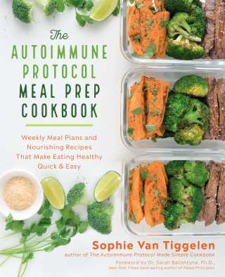 Cover image: Autoimmune Protocol Meal Prep Cookbook 9781592338993