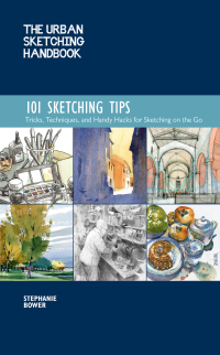 Imagen de portada: The Urban Sketching Handbook 101 Sketching Tips 9781631597657